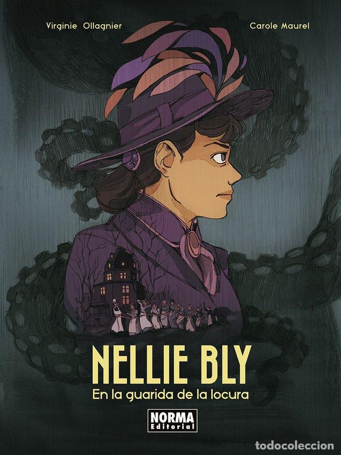 Libros: NELLIE BLY EN LA GUARIDA DE LA LOCURA - OLLAGNIER, VIRGINIE