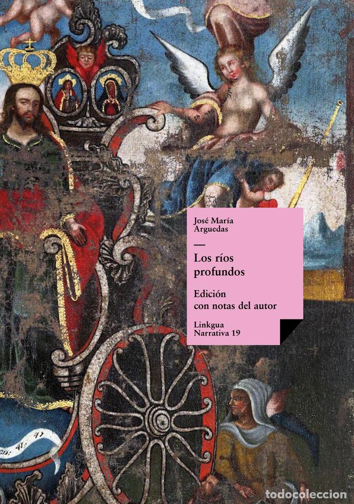 Libros: LOS R&Iacute;OS PROFUNDOS - JOS&Eacute; MAR&Iacute;A ARGUEDAS