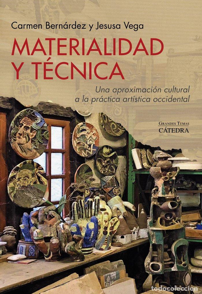 Libri: MATERIALIDAD Y TECNICA - BERNARDEZ, CARMEN