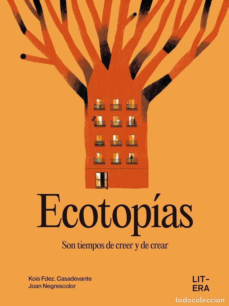 books: ECOTOPIAS - FDEZ. CASADEVANTE, KOIS