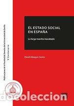 Libros: EL ESTADO SOCIAL EN ESPA&Ntilde;A - ALMAGRO CASTRO, DAVID
