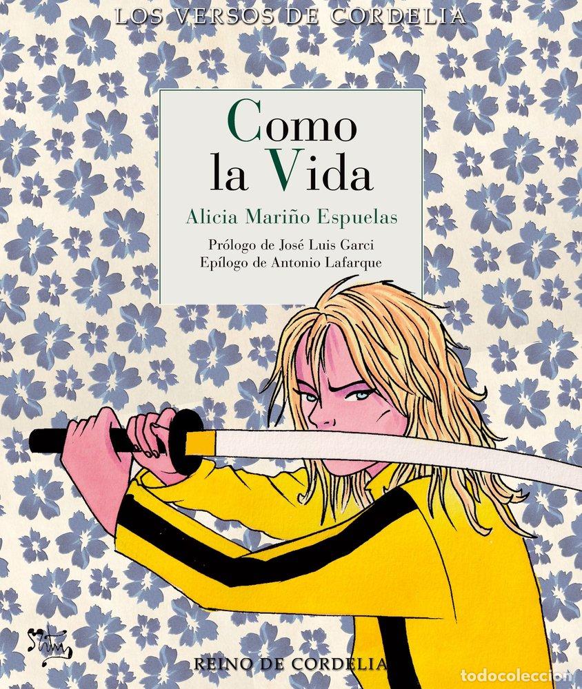 Libros: COMO LA VIDA - MARI&Ntilde;O ESPUELAS, ALICIA