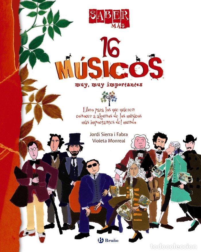 Libros: SABER MAS 1 16 MUSICOS MUY IMPORTANTES - AA.VV