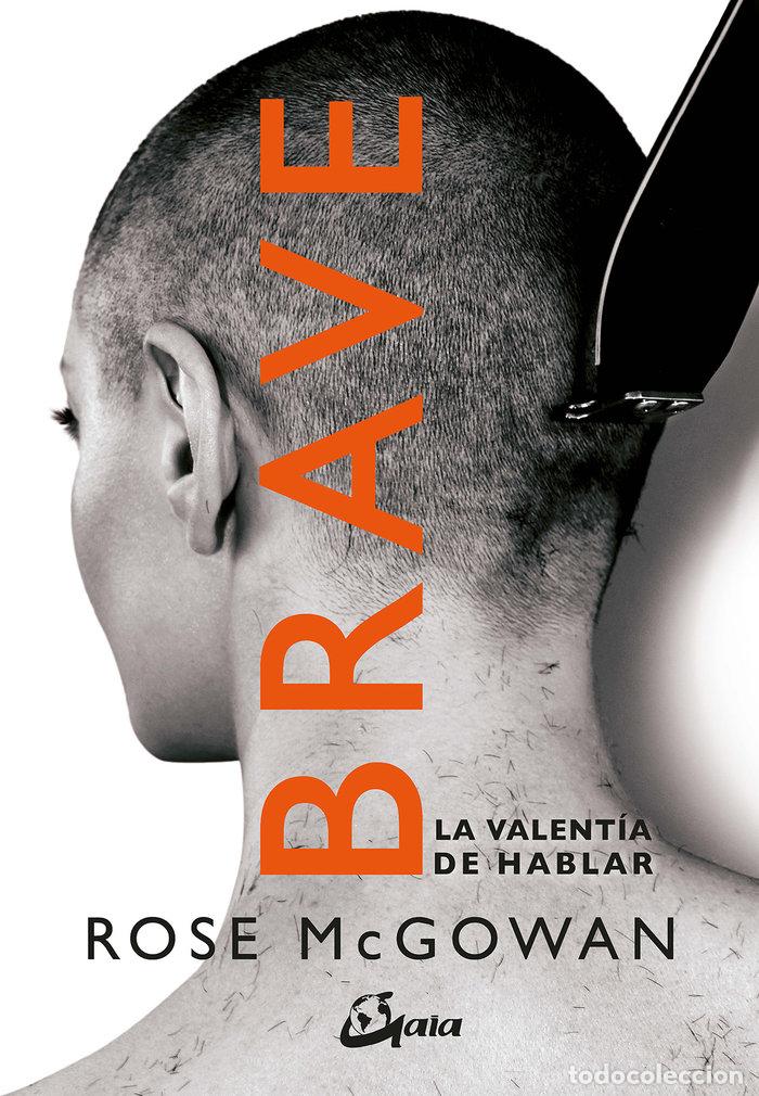 Libros: BRAVE - MCGOWAN, ROSE