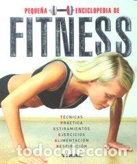 Libri: FITNESS PEQUE&Ntilde;A ENCICLOPEDIA - AA.VV