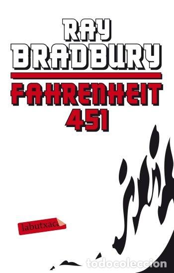 Libros: FAHRENHEIT 451 - BRADBURY, RAY