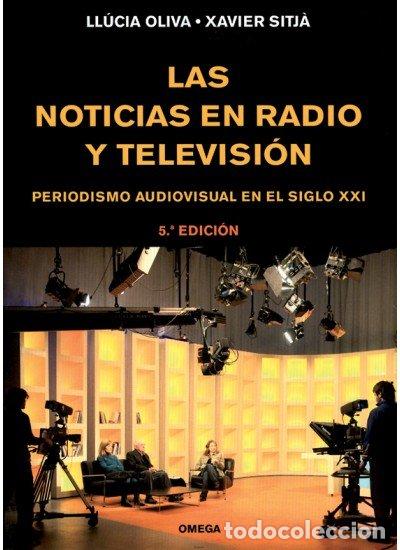 books: NOTICIAS EN RADIO Y TELEVISION,LAS - OLIVA, LLUCIA