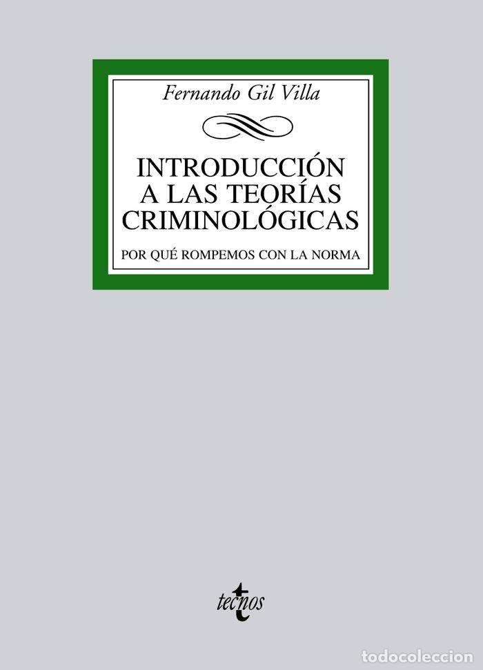 Libros: INTRODUCCION A LAS TEORIAS CRIMINOLOGICAS - GIL VILLA, FERNANDO
