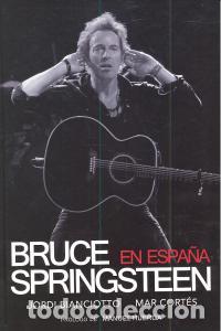 Libros: BRUCE SPRINGSTEEN EN ESPA&Ntilde;A - BIANCIOTTO, JORDI