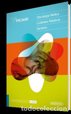 books: PROMIR ONCOLOGIA MEDICA CUIDADOS PALIATIVOS Y GERIATRIA 202 - FEDERICO LONGO MU&Ntilde;OZ