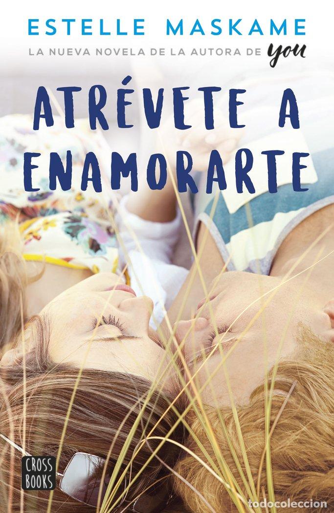 books: ATREVETE A ENAMORARTE - MASKAME, ESTELLE