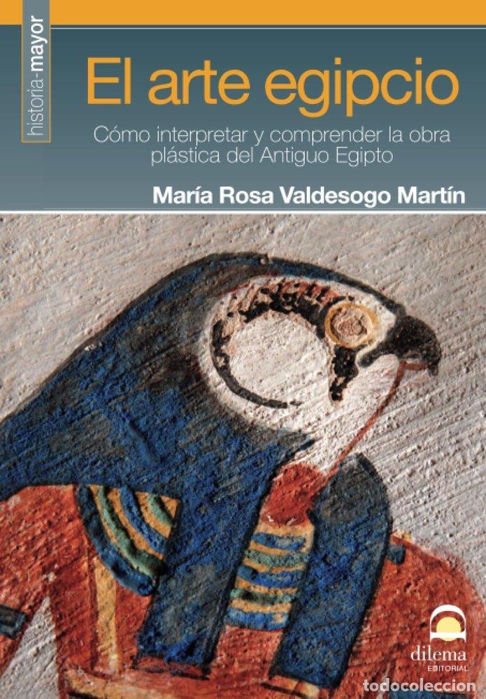 Libros: ARTE EGIPCIO - VALDESOGO MARTIN, MARIA ROSA