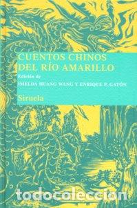 Libros: CUENTOS CHINOS DEL RIO AMARILLO - HUANG