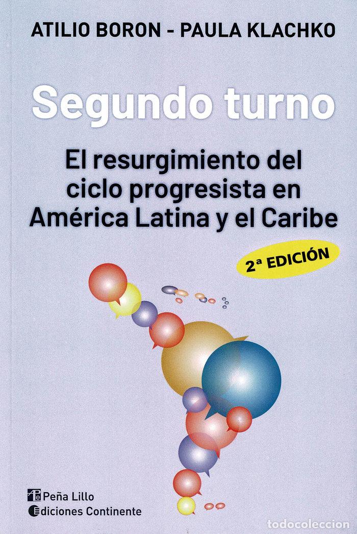 Libri: SEGUNDO TURNO - BORON, ATILIO