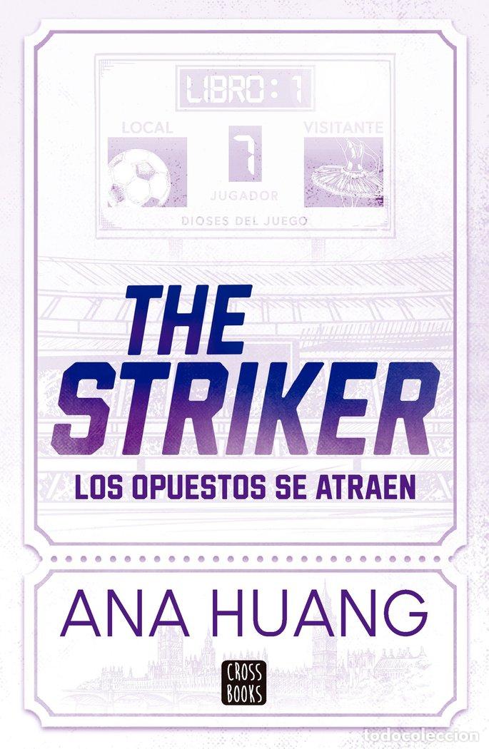 Libri: DIOSES DEL JUEGO 1 THE STRIKER - HUANG, ANA