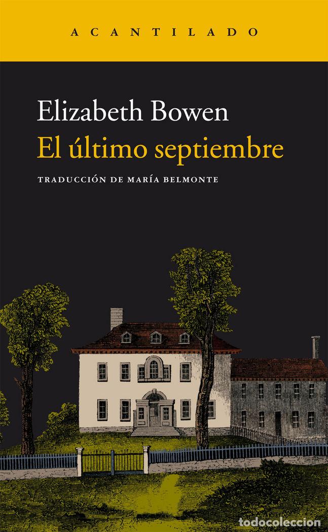 Libri: ULTIMO SEPTIEMBRE,EL - BOWEN, ELIZABETH