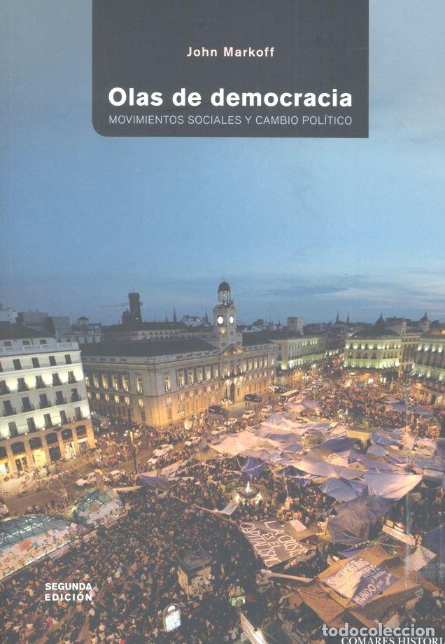 Livros: OLAS DE DEMOCRACIA - MARKOFF, JOHN