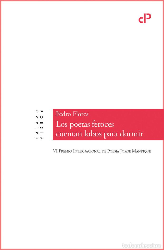Libros: POETAS FEROCES CUENTAN LOBOS PARA DORMIR,LOS - FLORES, PEDRO