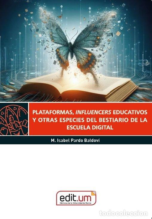 Libros: PLATAFORMAS INFLUENCERS EDUCATIVOS Y OTRAS ESPECIES DEL BES - PARDO BALDOVI, M. ISABEL
