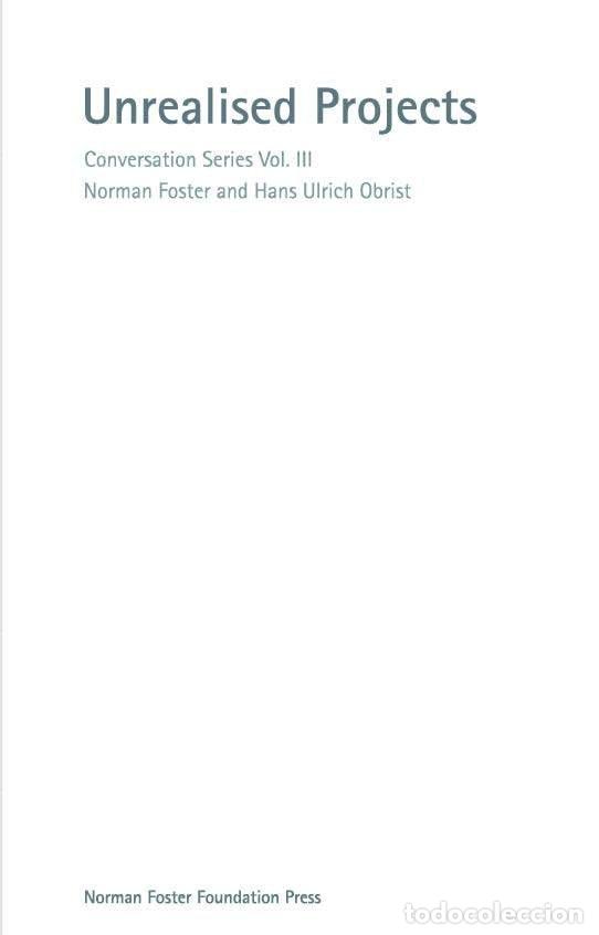 Libros: UNREALISED PROJECTS - FOSTER, NORMAN