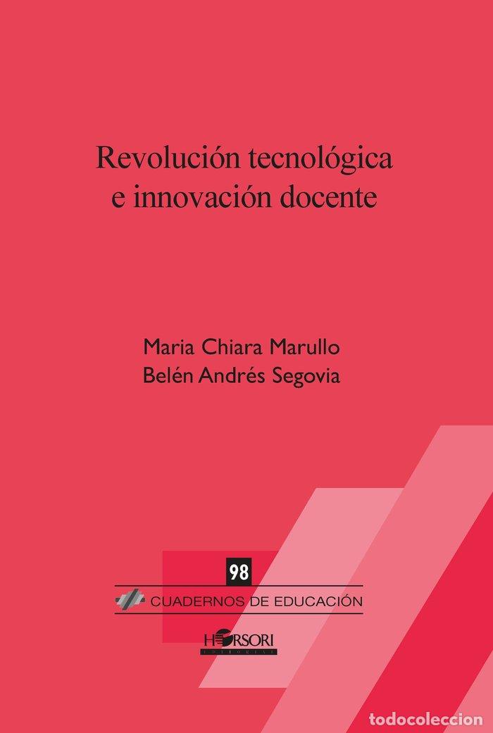 Libros: REVOLUCION TECNOLOGICA E INNOVACION DOCENTE - ANDRES SEGOVIA, BELEN