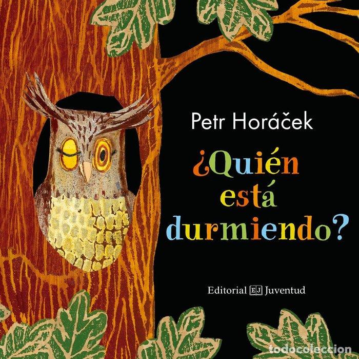 B&uuml;cher: QUIEN ESTA DURMIENDO - HORACEK, PETR