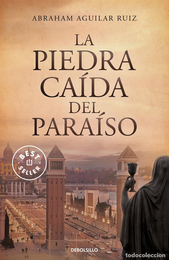 Livres: LA PIEDRA CAIDA DEL PARAISO - AGUILAR RUIZ, ABRAHAM