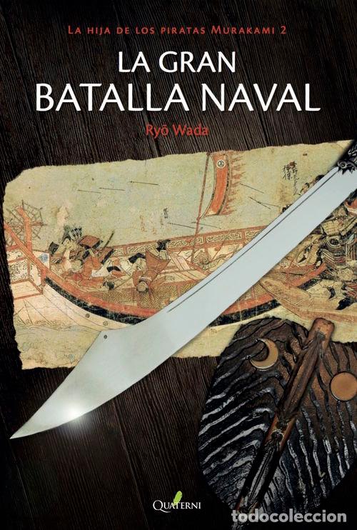 Libri: GRAN BATALLA NAVAL,LA - WADA, RYO