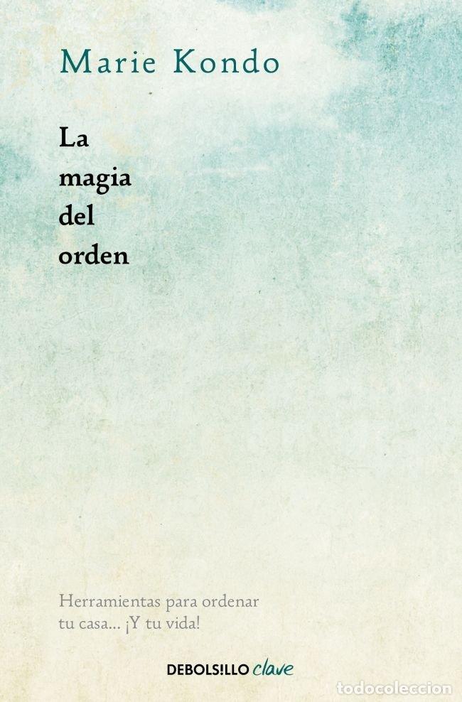 Libri: MAGIA DEL ORDEN,LA - KONDO, MARIE