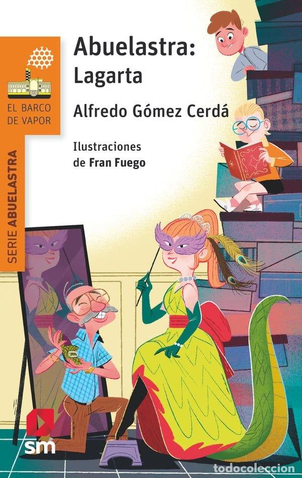 Livros: ABUELASTRA LAGARTA - GOMEZ CERDA, ALFREDO