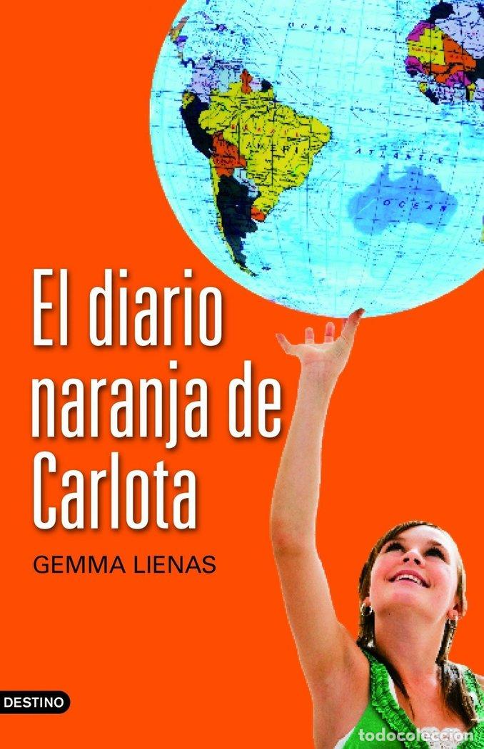 B&uuml;cher: DIARIO NARANJA DE CARLOTA,EL - LIENAS, GEMMA