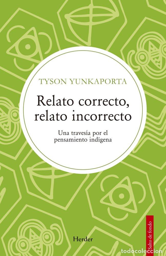 B&uuml;cher: RELATO CORRECTO RELATO INCORRECTO - YUNKAPORTA, TYSON