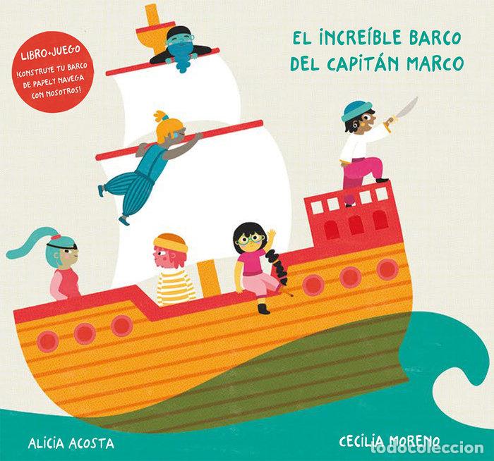 Livros: INCREIBLE BARCO DEL CAPITAN MARCO,EL - ACOSTA, ALICIA