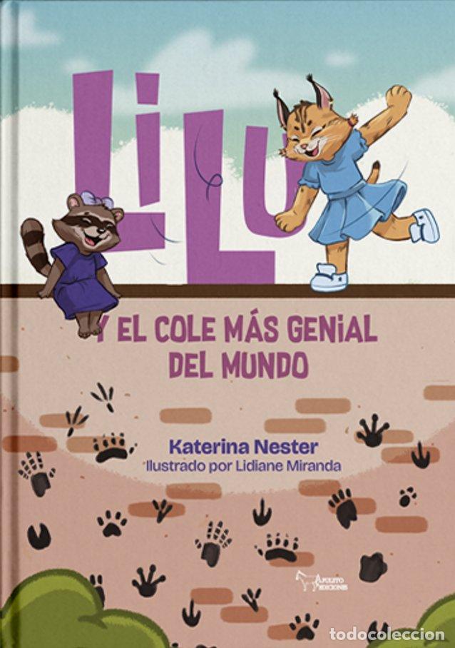 Libri: LILU Y EL COLE MAS GENIAL DEL MUNDO - NESTER, KATERINA
