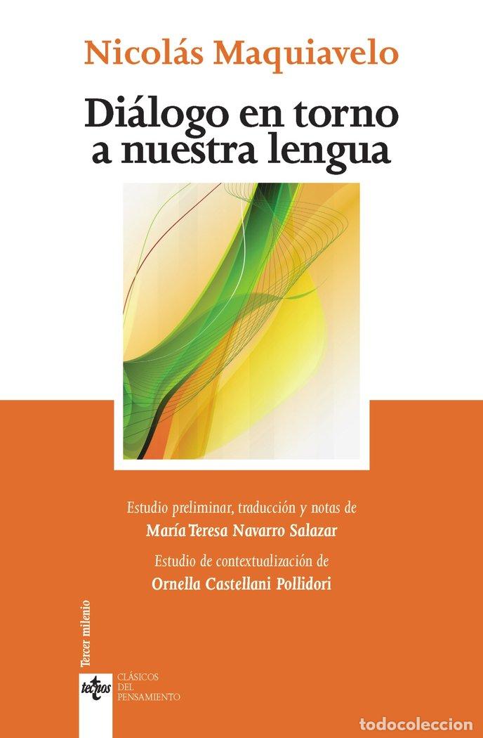 Libros: DIALOGO EN TORNO A NUESTRA LENGUA - MAQUIAVELO, NICOLAS