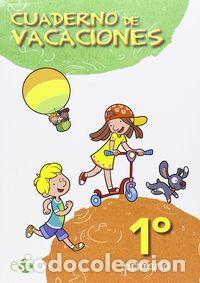 Libri: CUADERNO DE VACACIONES 1&ordm;EP - AA.VV.