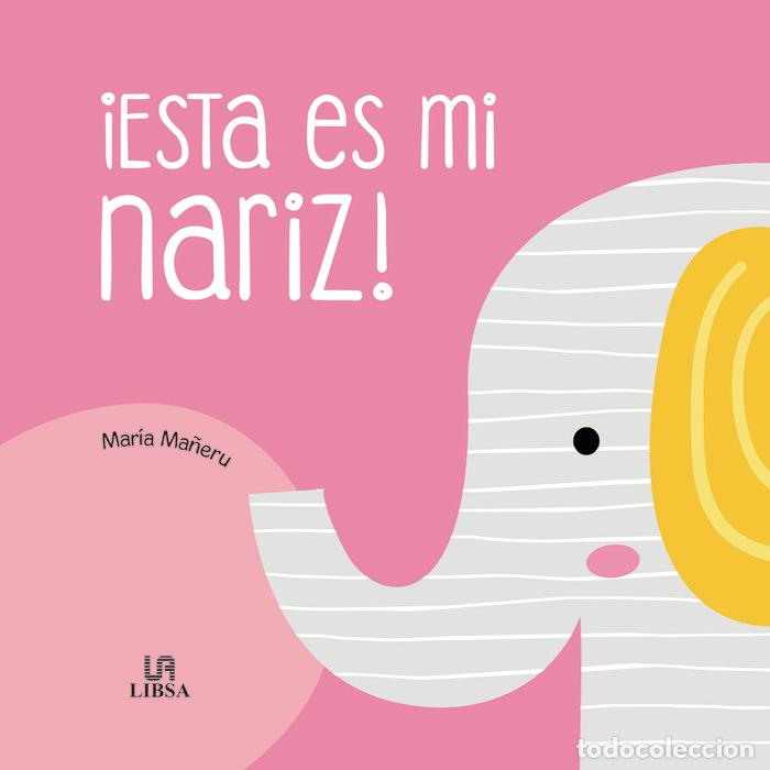 books: ESTA ES MI NARIZ - EQUIPO EDITORIAL