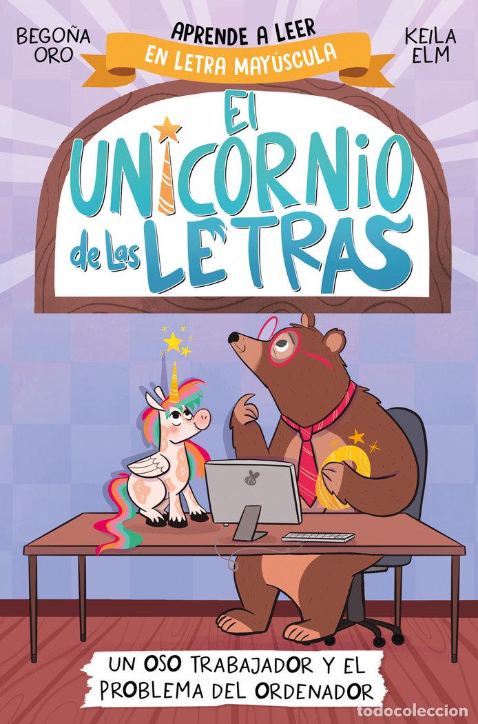 Livres: UN OSO TRABAJADOR Y EL PROBLEMA DEL ORDENADOR - ORO, BEGO&Ntilde;A