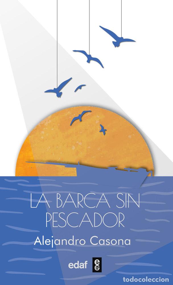 B&uuml;cher: LA BARCA SIN PESCADOR - CASONA, ALEJANDRO