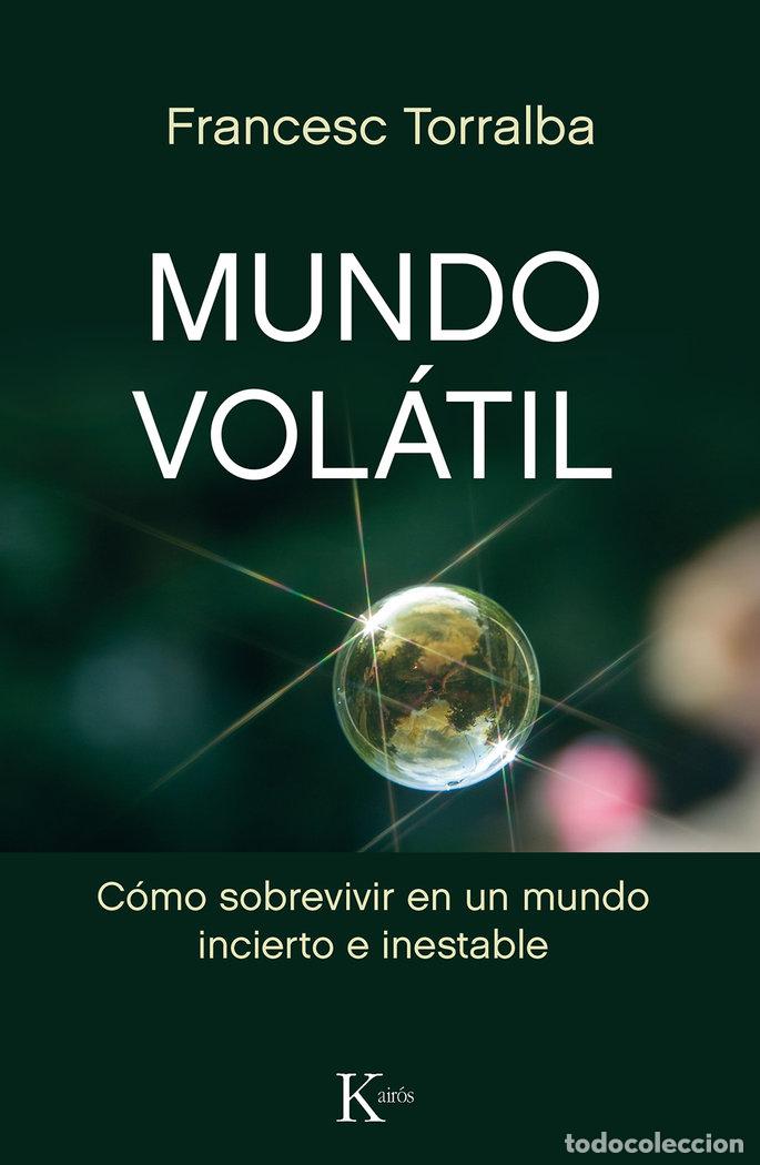 Livres: MUNDO VOLATIL - TORRALBA ROSELLO, FRANCESC