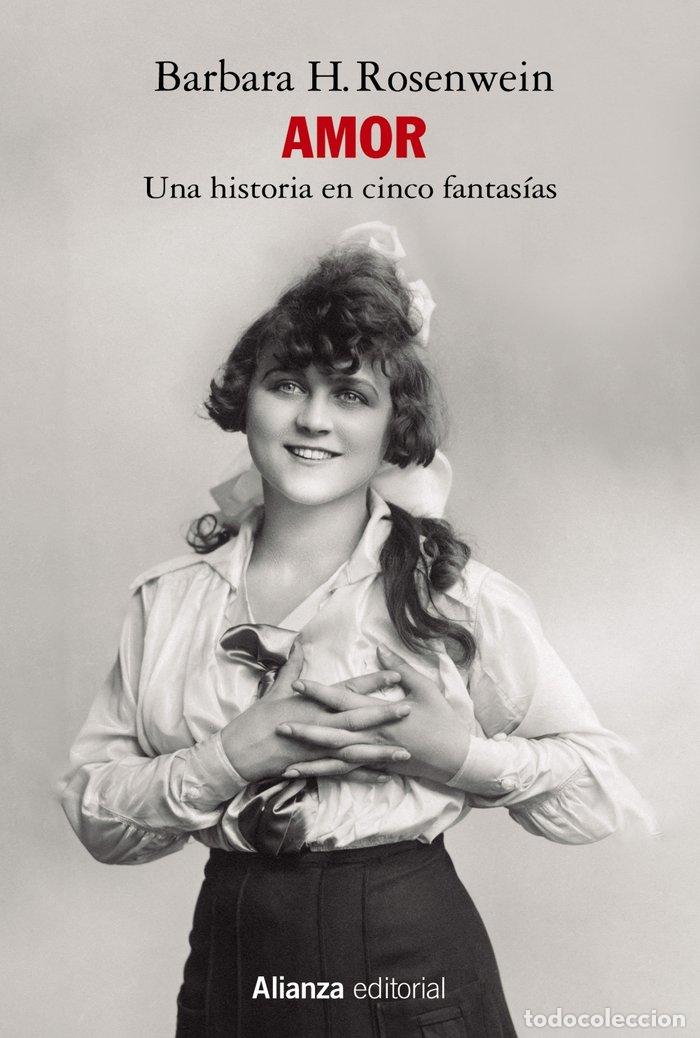 Livros: AMOR UNA HISTORIA EN CINCO FANTASIAS - ROSENWEIN, BARBARA H.