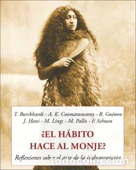 Libros: EL HABITO HACE AL MONJE - .