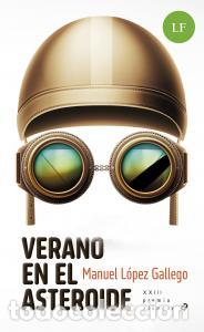 books: Verano en el asteroide [lf] - Lopez Gallego, Manuel