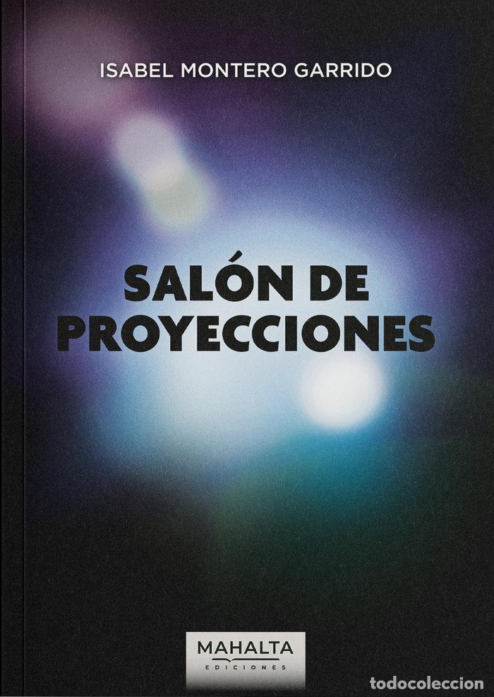 B&uuml;cher: SALON DE PROYECCIONES - MONTERO GARRIDO, ISABEL