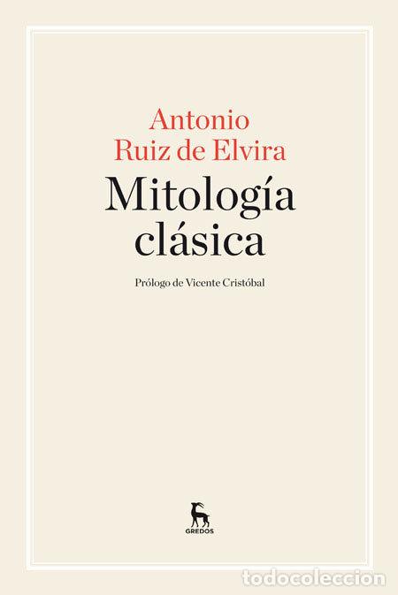 books: MITOLOGIA CLASICA - RUIZ DE ELVIRA PRIETO, ANTONIO