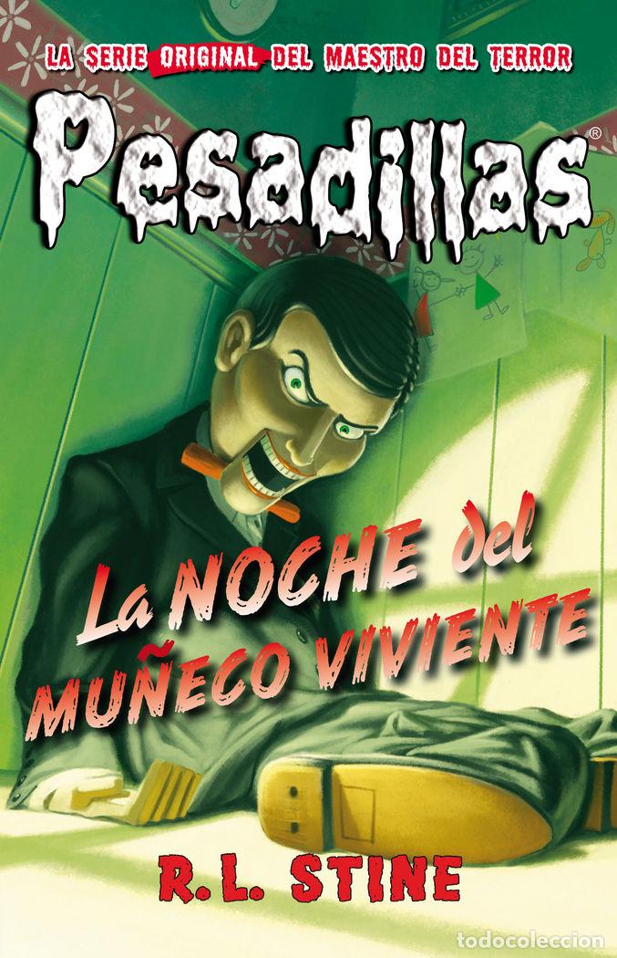books: PESADILLAS 1 LA NOCHE DEL MU&Ntilde;ECO VIVIENTE - STINE, R L