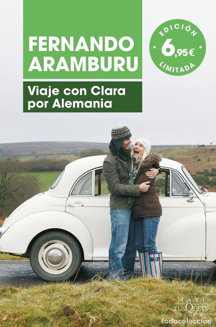 Libros: VIAJE CON CLARA POR ALEMANIA - ARAMBURU IRIGOYEN, FERNANDO