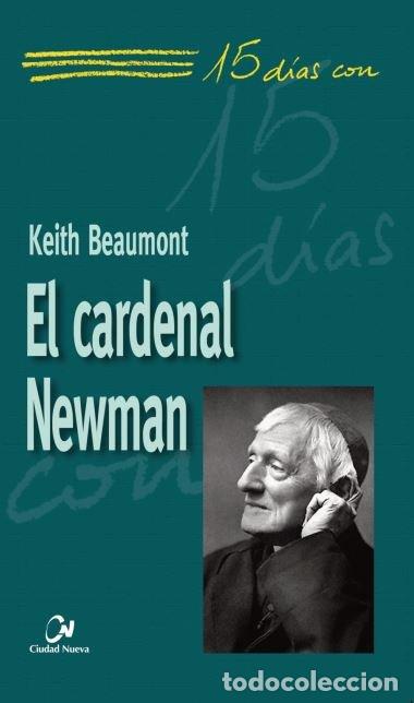 Libros: CARDENAL NEWMAN,EL - BEAUMONT, KEITH