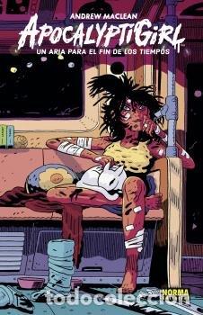 Libros: APOCALYPTIGIRL UN ARIA PARA EL FIN DE LOS TIEMPOS - ANDREW MACLEAN