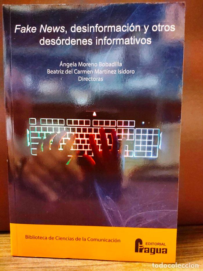 Libros: FAKE NEWS DESINFORMACION Y OTROS DESORDENES INFORMATIVOS - DEL CARMEN, BEATRIZ